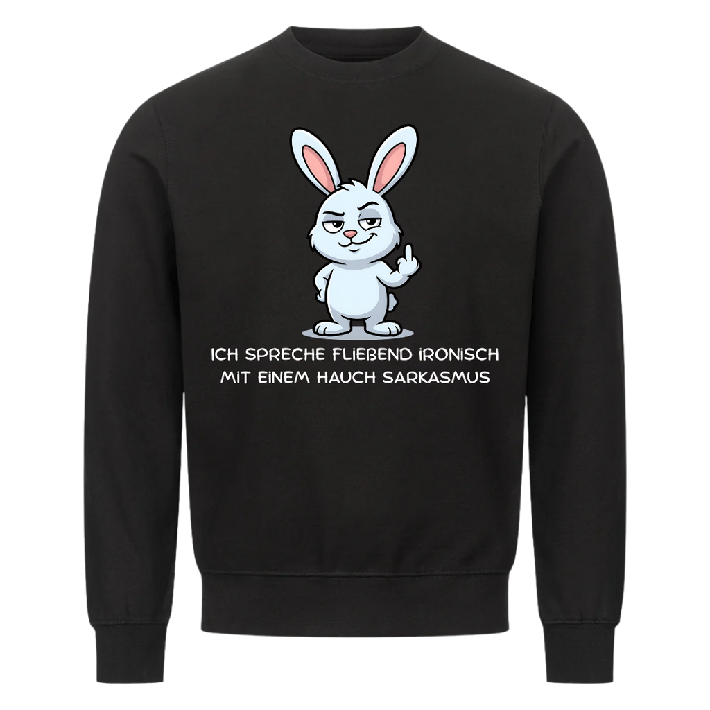 Lustiges Sweatshirt mit Spruch Ironisch mit einem Hauch Sarkasmus, Vorderansicht