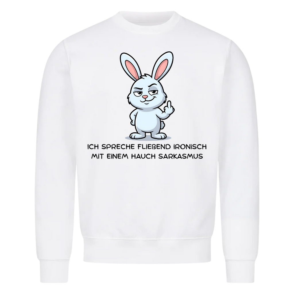 Sweatshirt Ironisch mit einem Hauch Sarkasmus, getragen