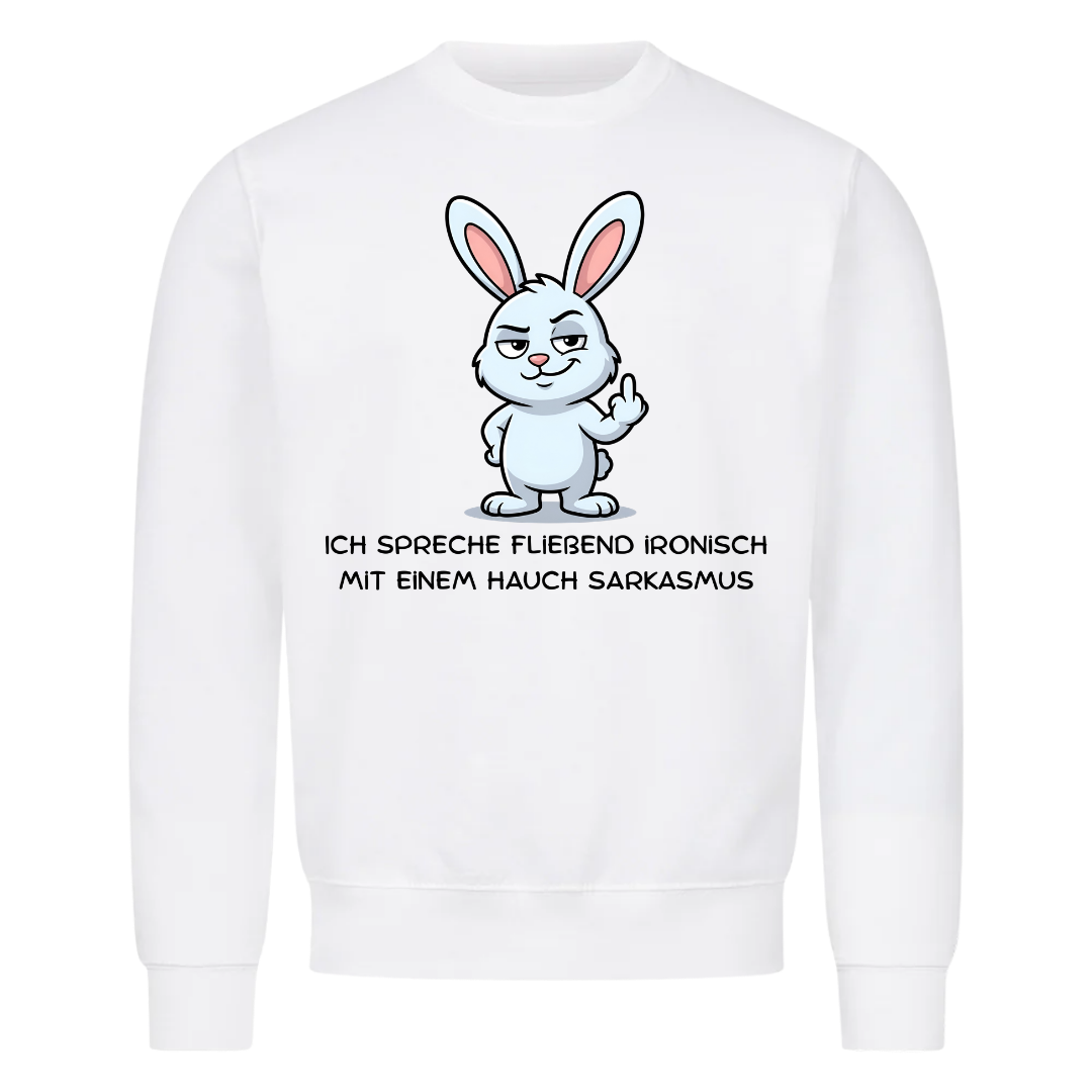 Sweatshirt Ironisch mit einem Hauch Sarkasmus, getragen