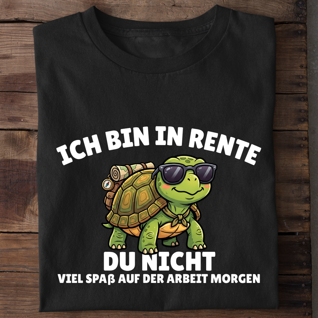 Ich bin in Rente - Du nicht Bio T-Shirt