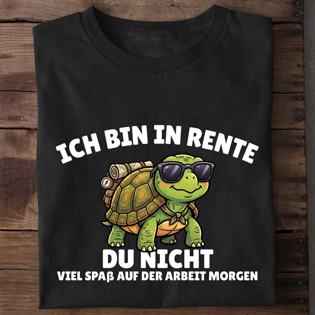 Ich bin in Rente - Du nicht Bio T-Shirt