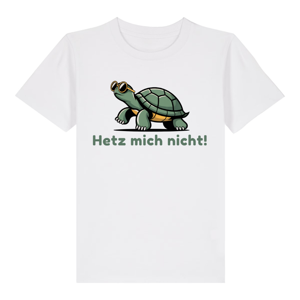 Hetz mich nicht Kinder T-Shirt Weiß Vorderseite