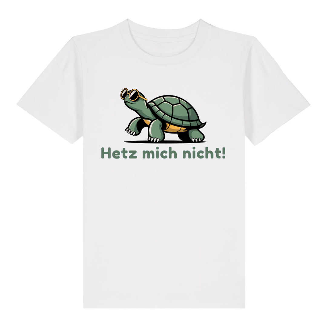 Hetz mich nicht Kinder T-Shirt Weiß Vorderseite