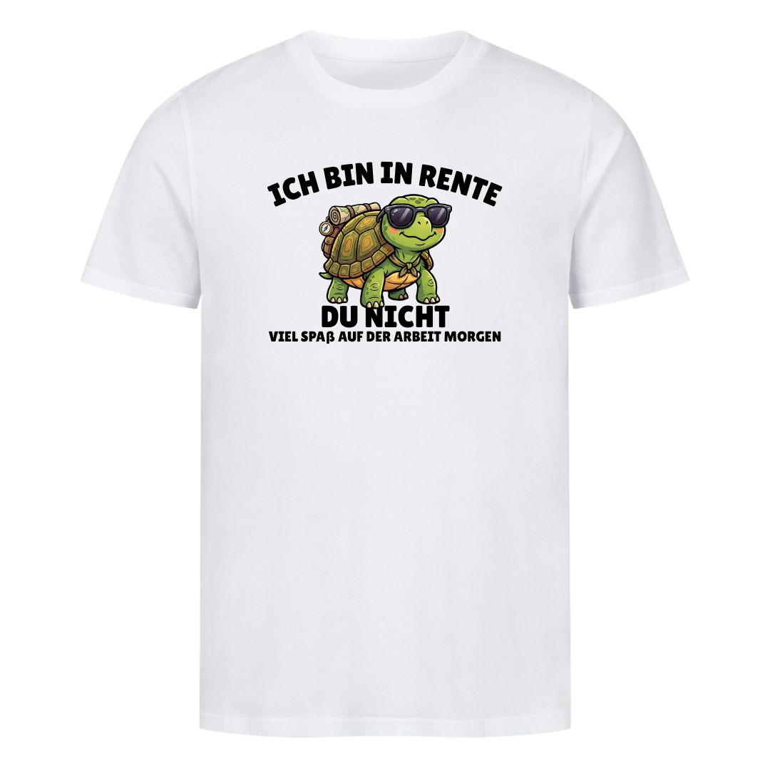 Ich bin in Rente - Du nicht Bio T-Shirt
