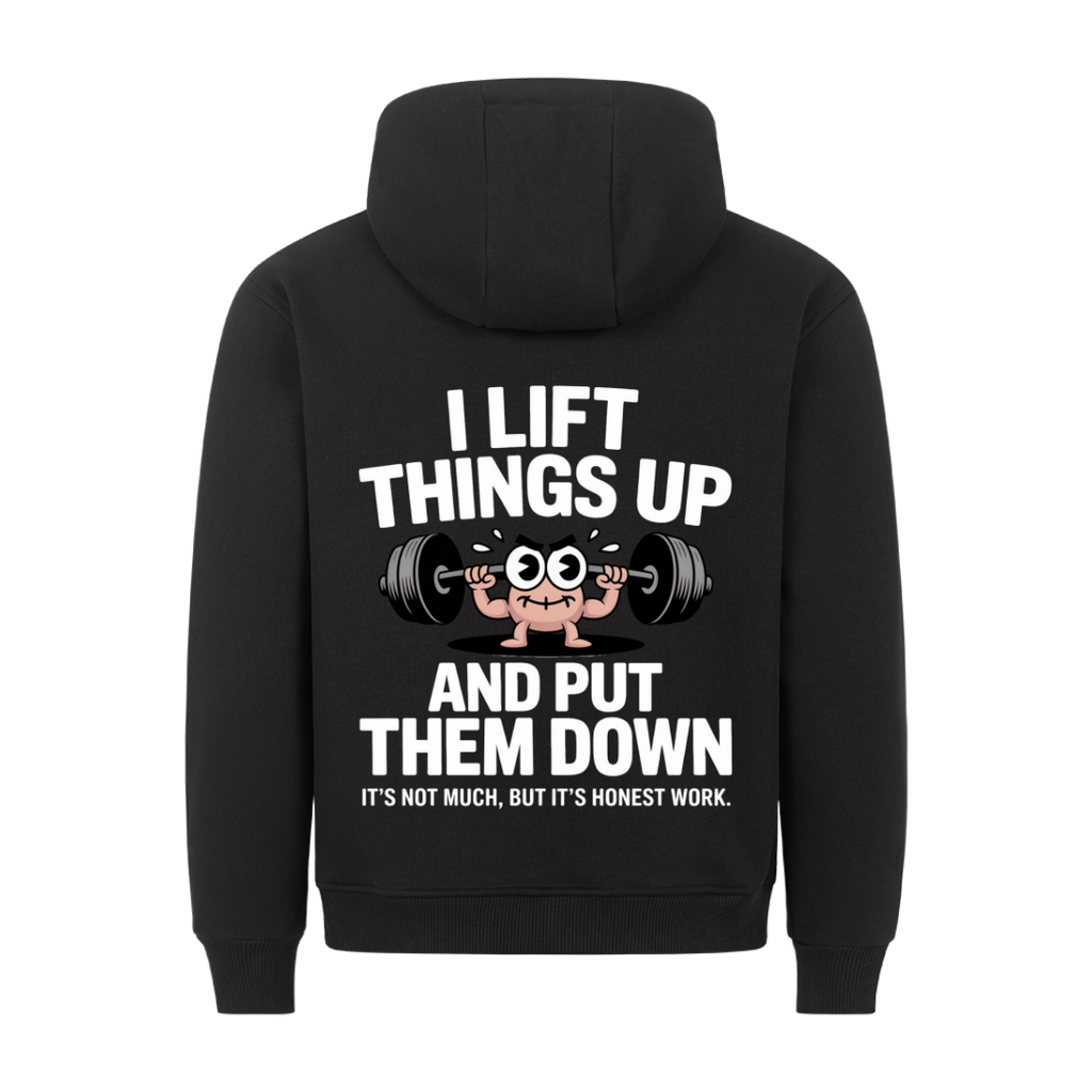 Lift things Up Hoodie