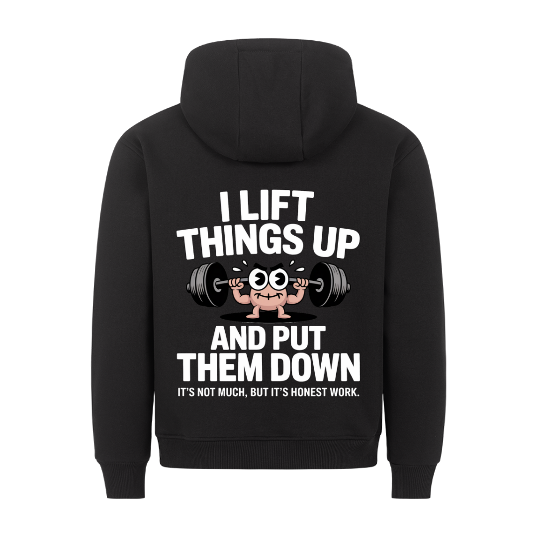 Lift things Up Hoodie