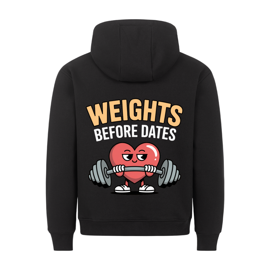 Weights before Dates Hoodie