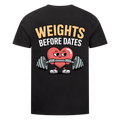 Weights before Dates T-Shirt