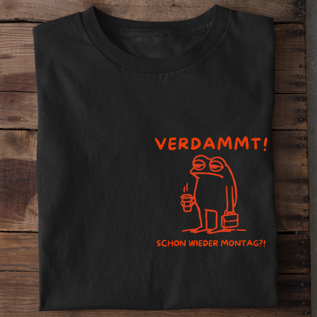 Verdammt Montag Frosch T-Shirt