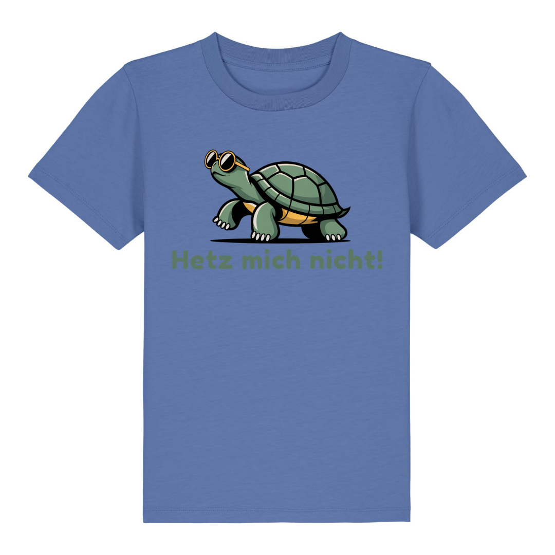 Hetz mich nicht Kinder T-Shirt Blau Vorderseite