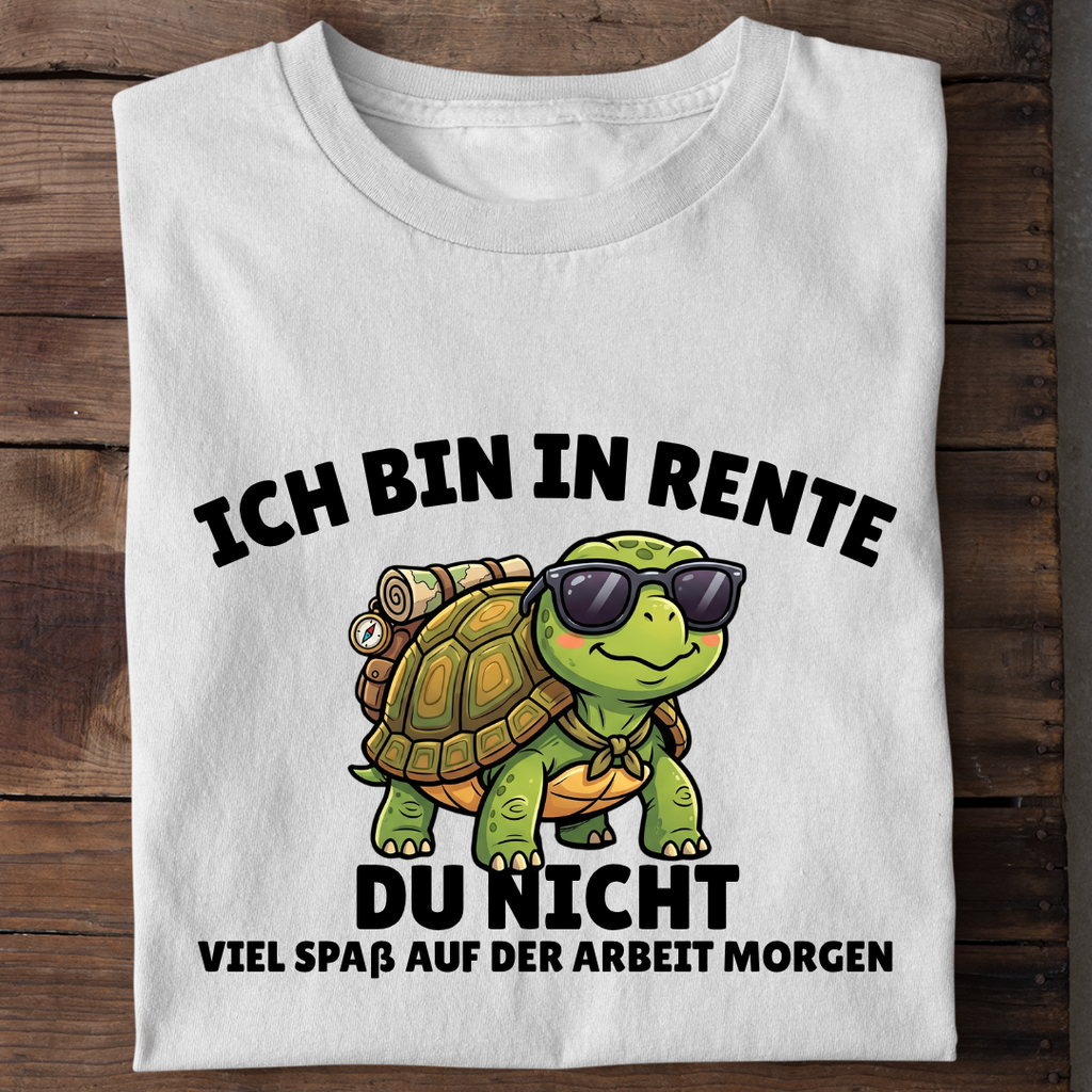 Ich bin in Rente - Du nicht Bio T-Shirt