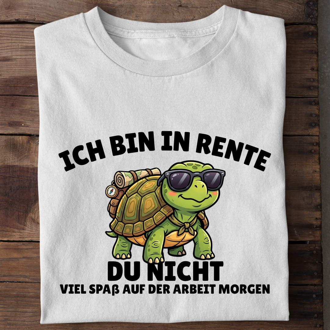 Ich bin in Rente - Du nicht Bio T-Shirt