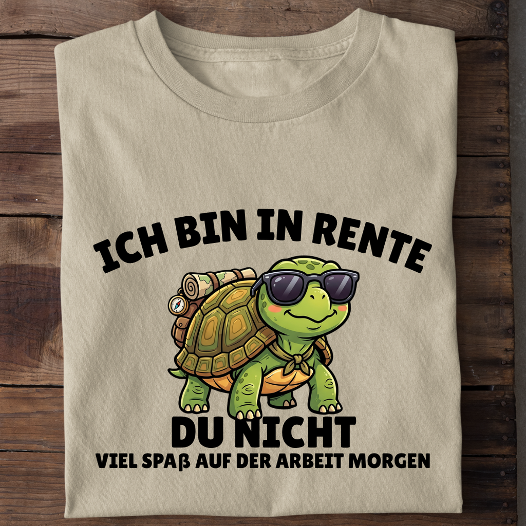 Ich bin in Rente - Du nicht Bio T-Shirt