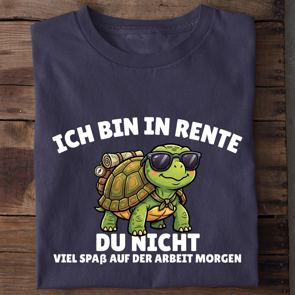 Ich bin in Rente - Du nicht Bio T-Shirt