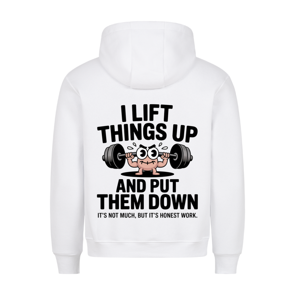 Lift things Up Hoodie