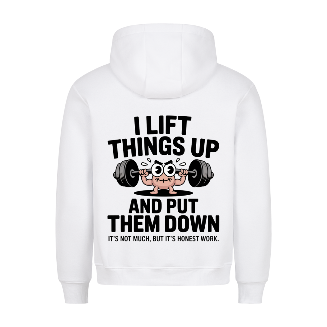 Lift things Up Hoodie