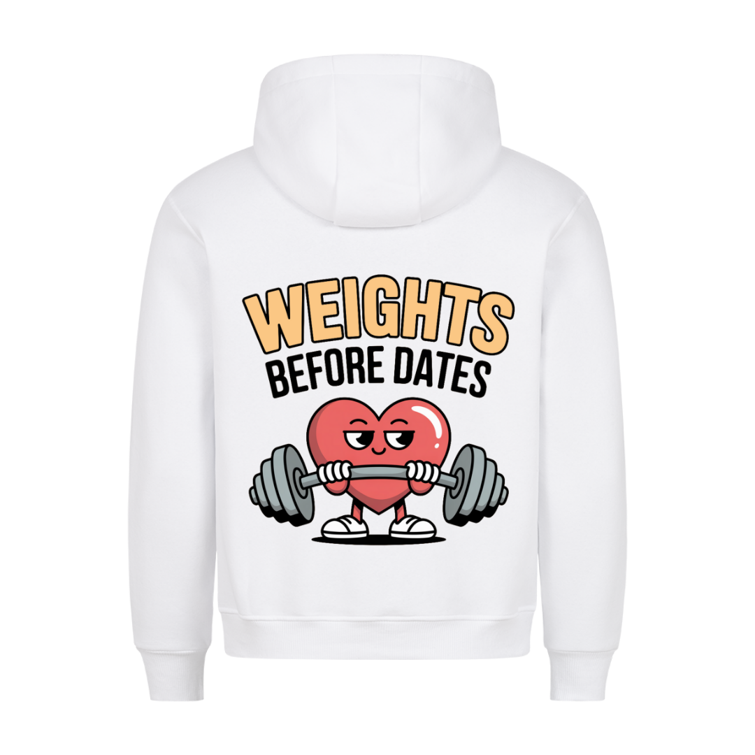 Weights before Dates Hoodie