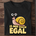 T-Shirt Is mir doch egal Schnecke, Motivansicht