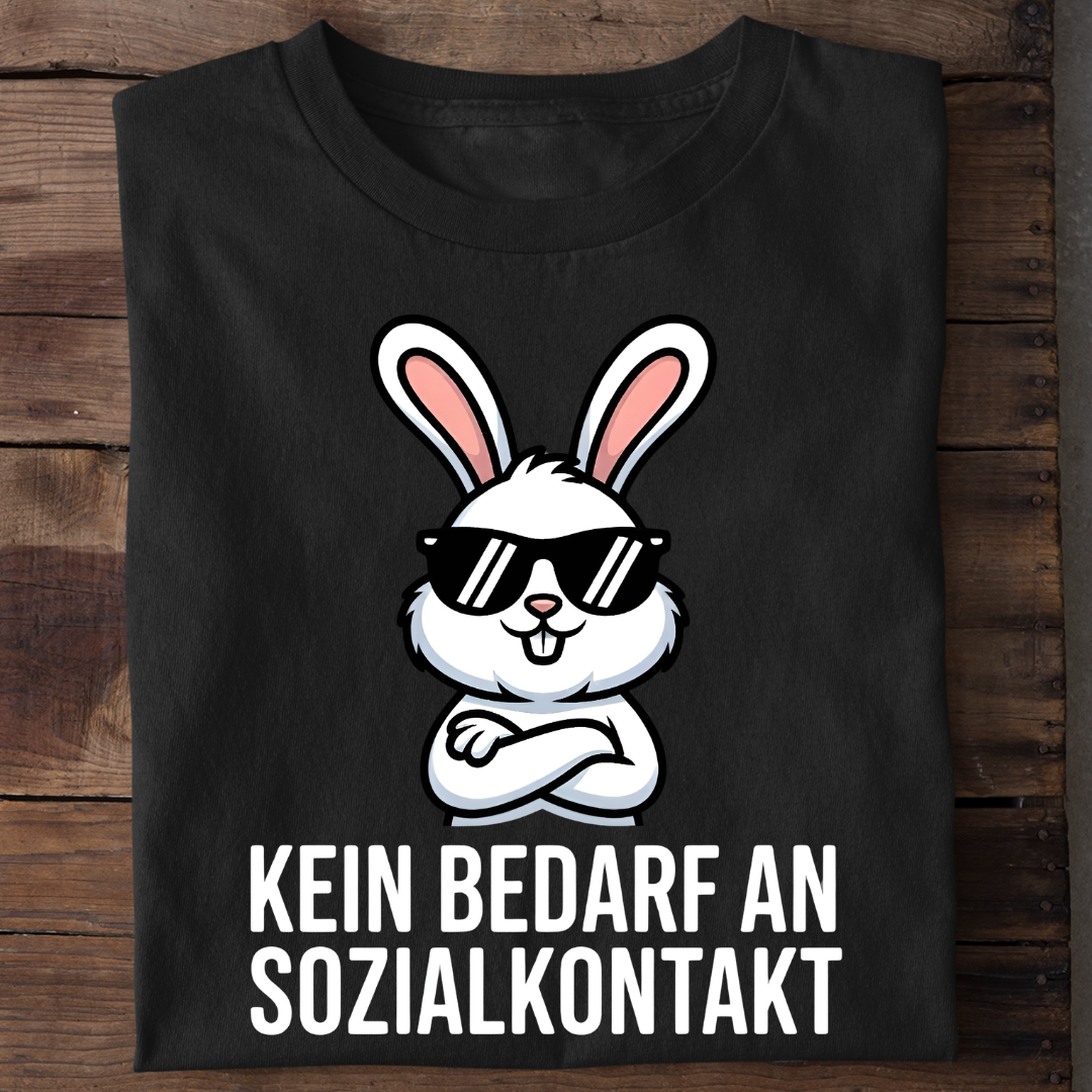 T-Shirt Kein Bedarf an Sozialkontakt, getragen