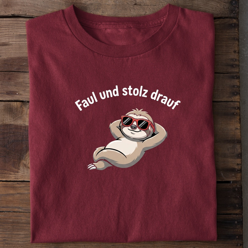 Unisex Bio-T-Shirt von Beyond Humor mit faulem Faultier und dem Spruch 'Faul und stolz'