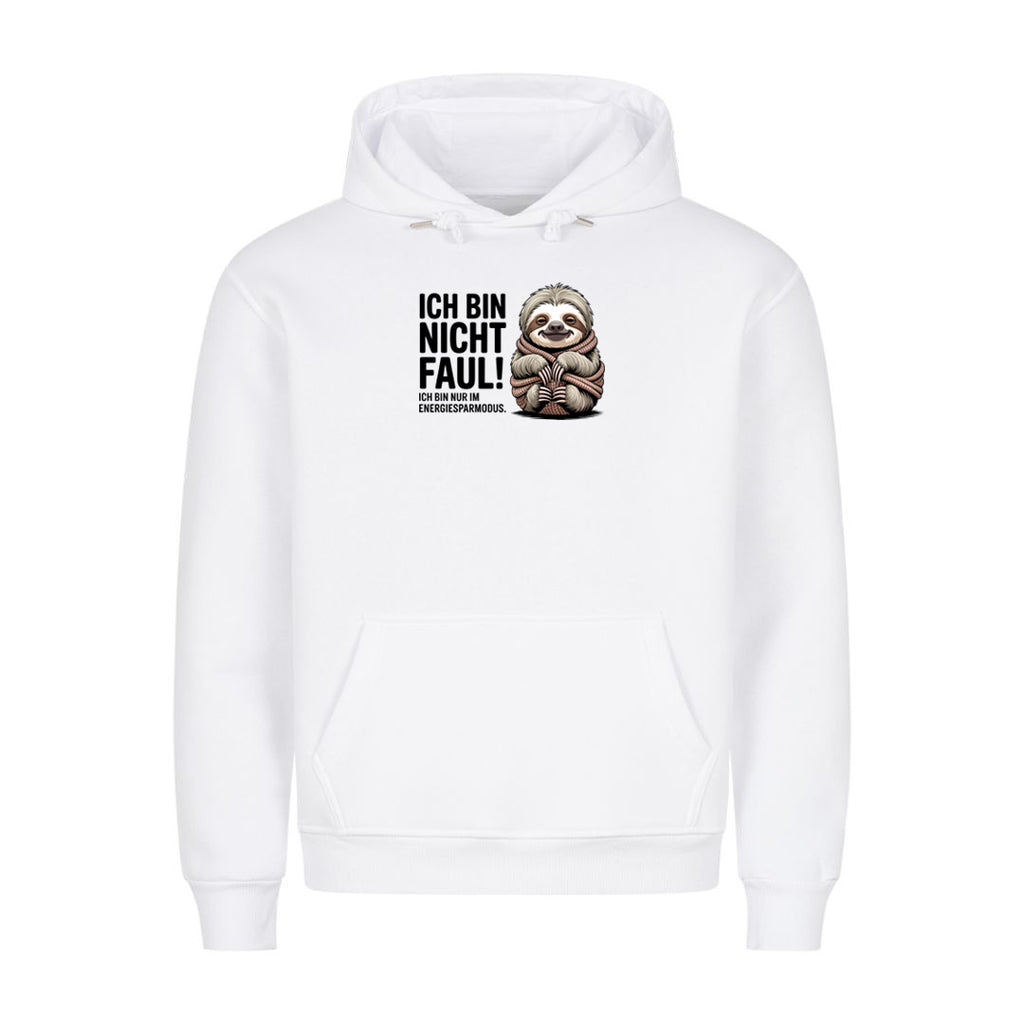 Hoodie Ich Bin Nicht Faul, Motivansicht