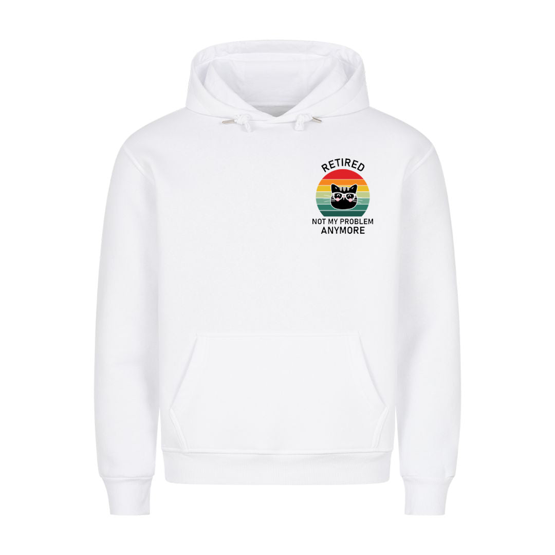 Not my Problem Hoodie