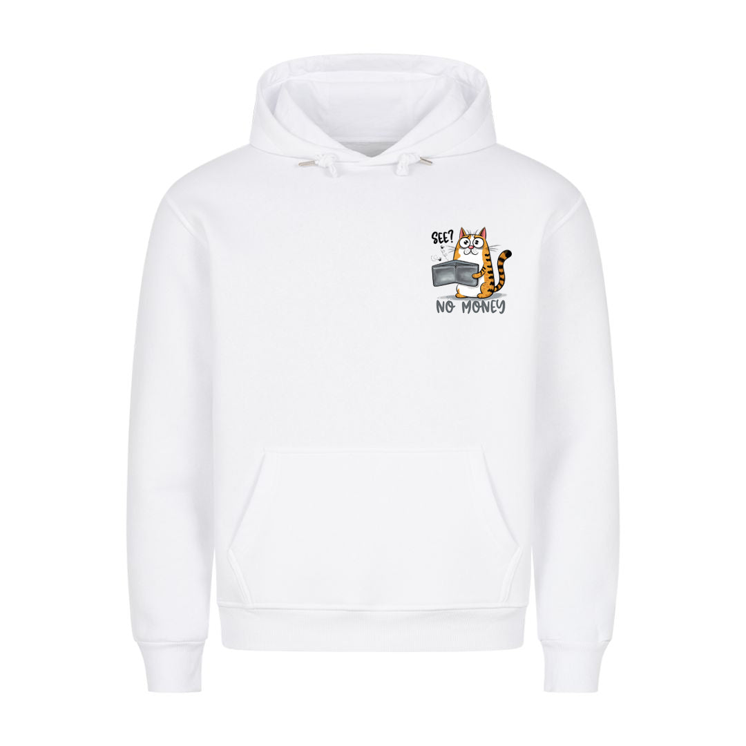 No Money Hoodie