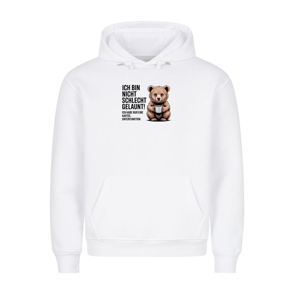 Hoodie Ich bin nicht schlecht gelaunt, Motivansicht