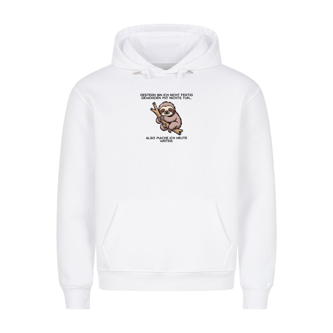 Hoodie Nicht fertig geworden mit Nichtstun, Motivansicht