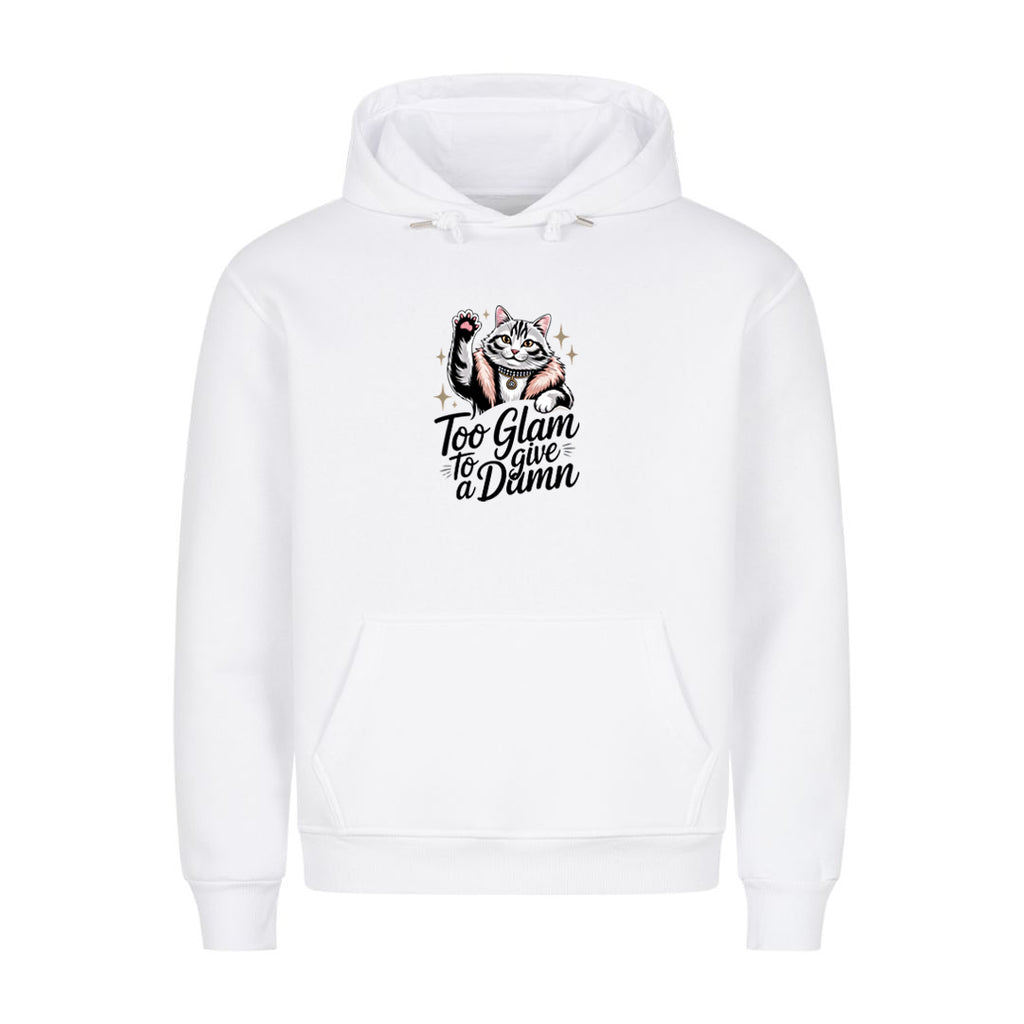 Too Glamorous Hoodie