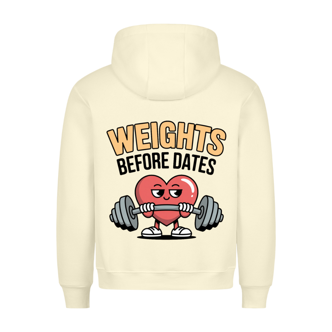 Weights before Dates Hoodie