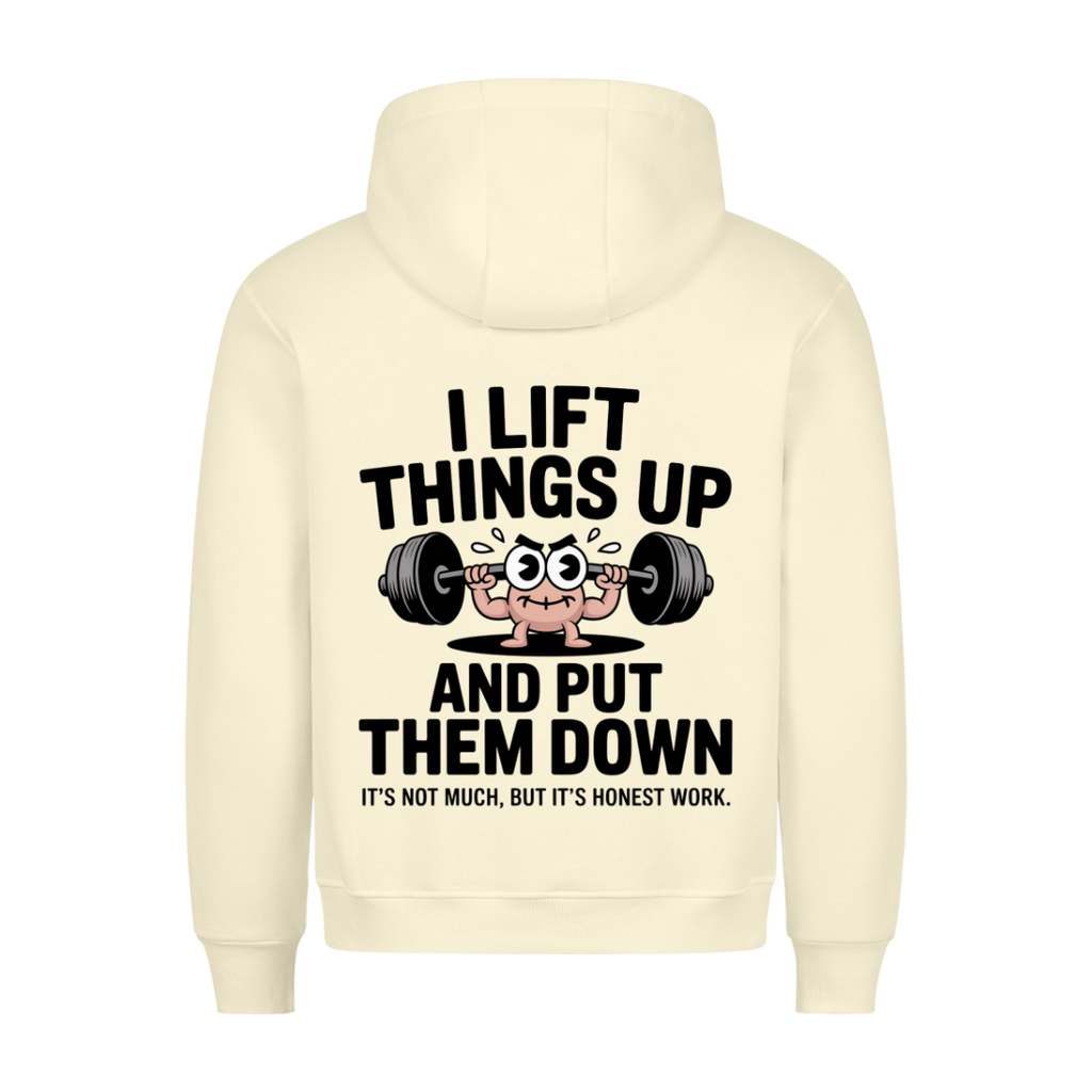 Lift things Up Hoodie