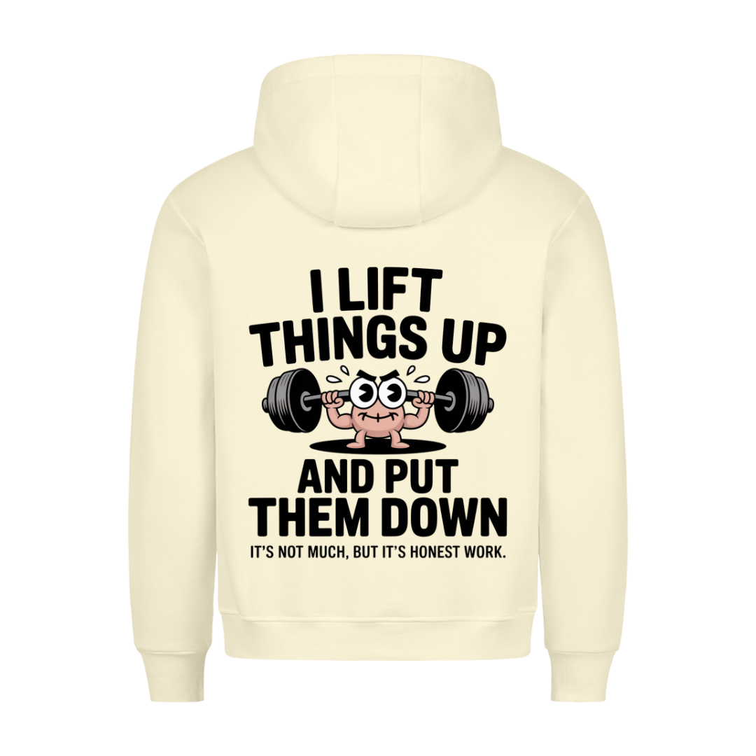 Lift things Up Hoodie