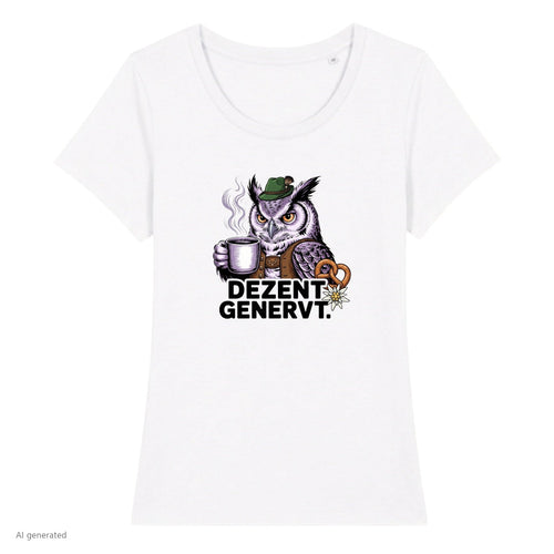 Dezent Genervt Wiesn Damen T-Shirt in Weiß