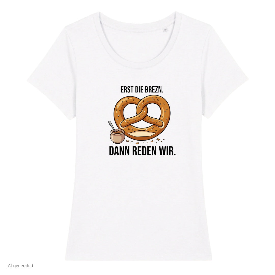 Erst die Brezn Wiesn Damen T-Shirt in Weiß