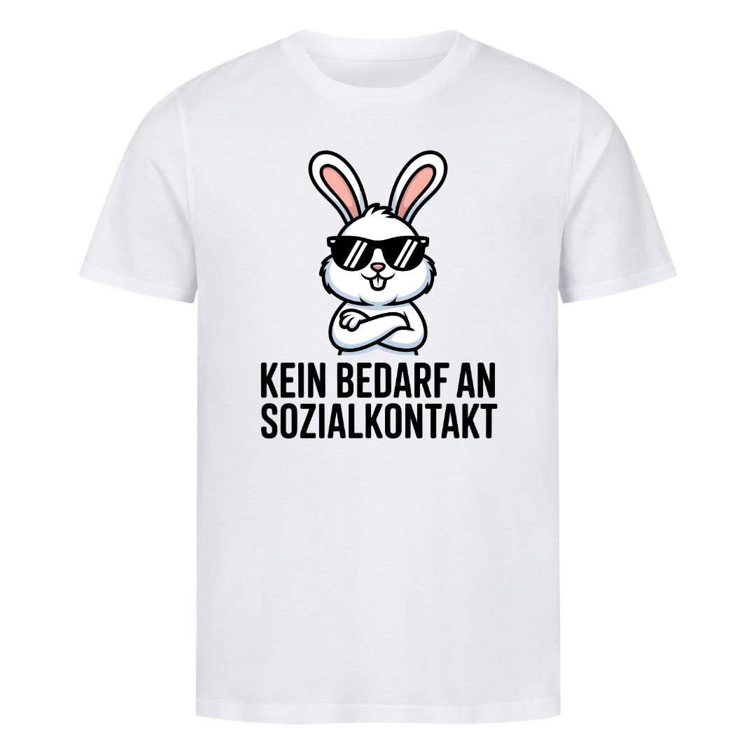 T-Shirt Kein Bedarf an Sozialkontakt, Motivansicht