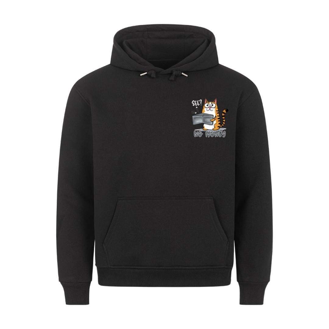 No Money Hoodie