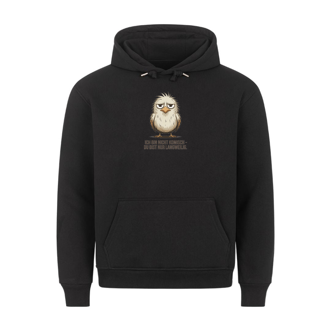 Lustiger Hoodie mit Spruch Ich bin nicht komisch, Vorderansicht