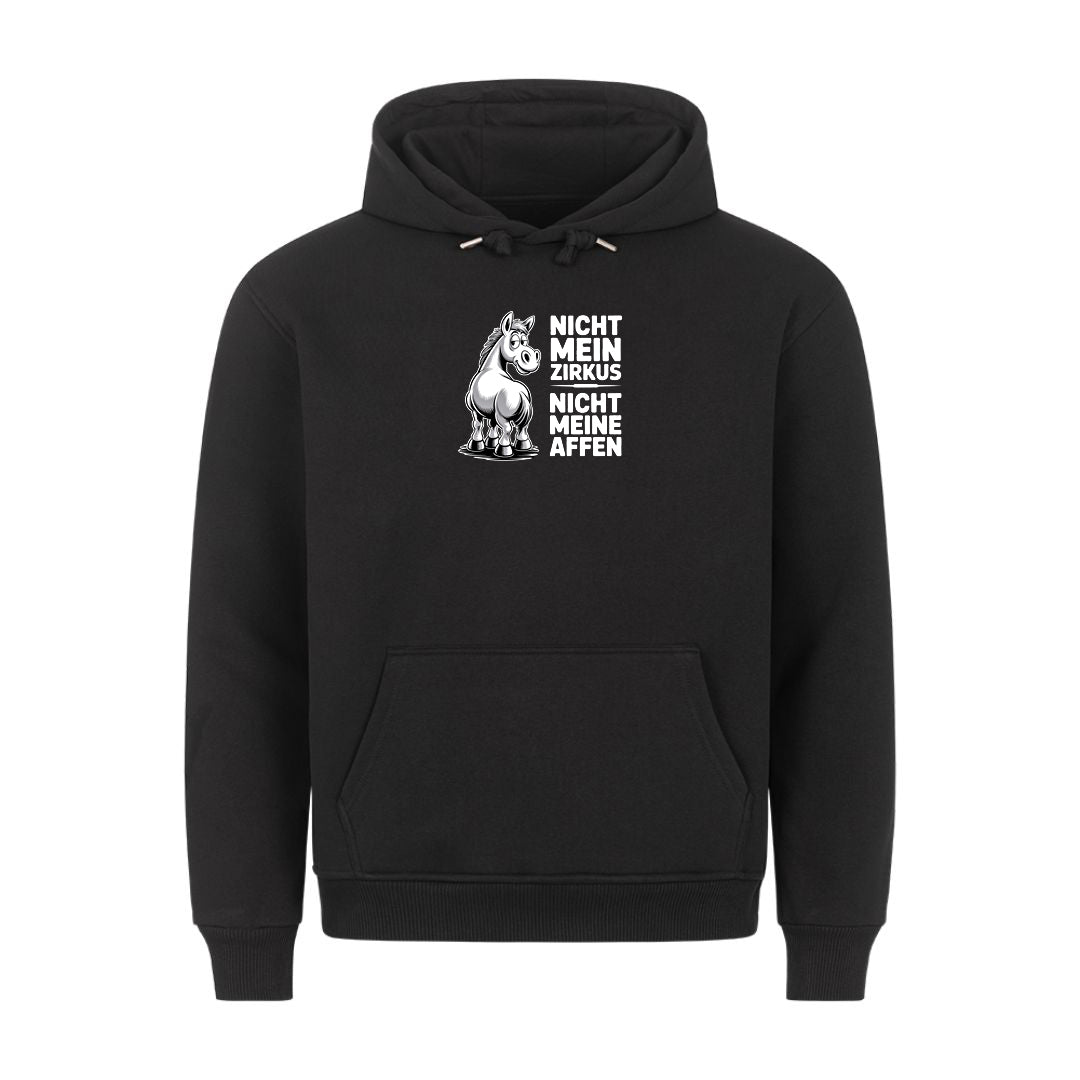 Lustiger Hoodie mit Spruch Nicht mein Zirkus Pferd, Vorderansicht