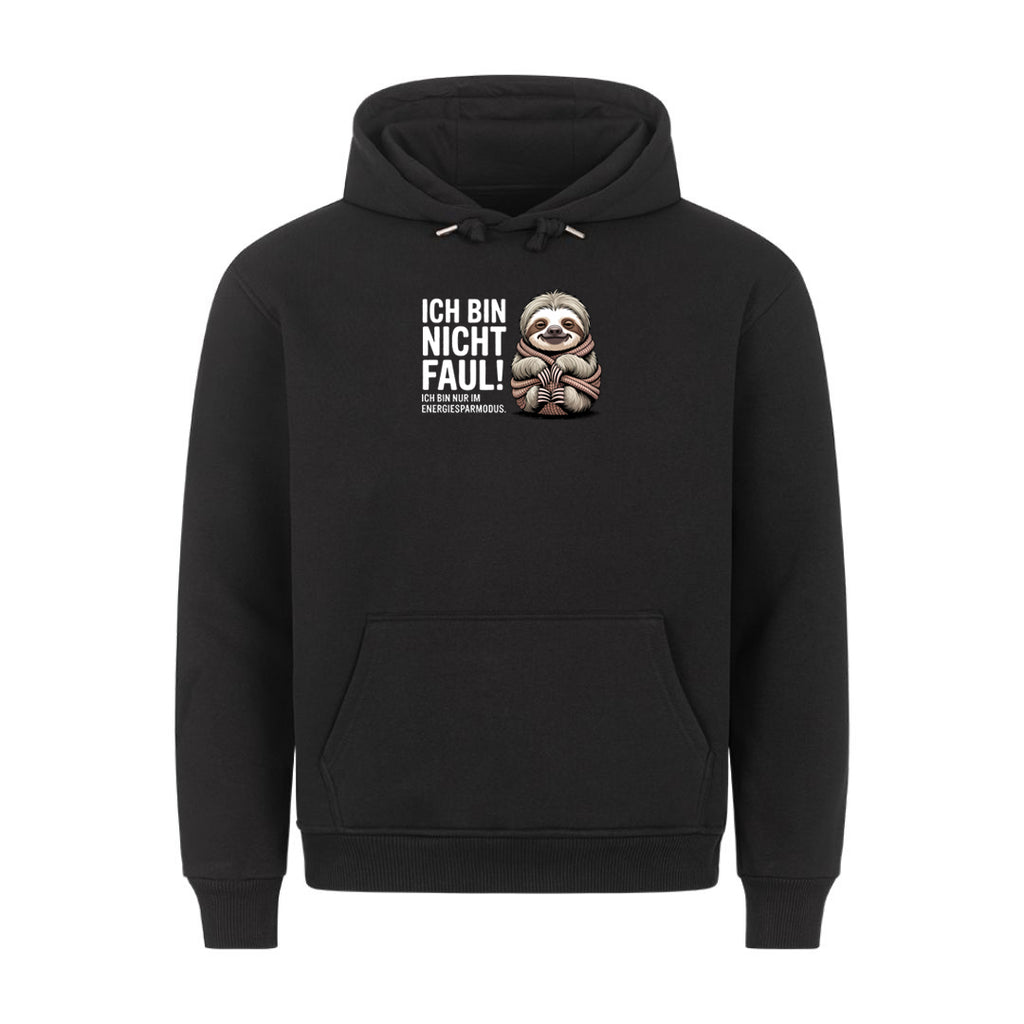 Lustiger Hoodie mit Spruch Ich Bin Nicht Faul, Vorderansicht