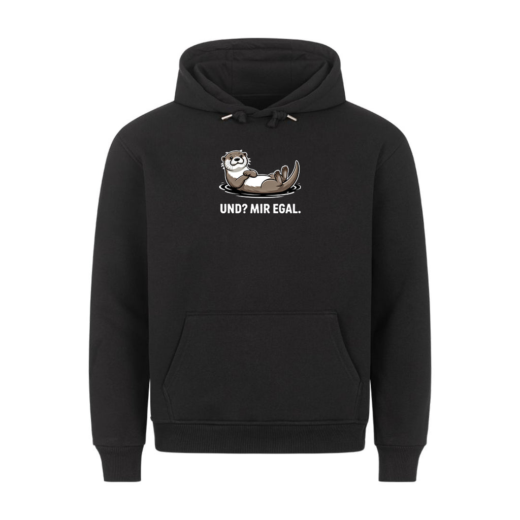 Lustiger Hoodie mit Spruch Und Mir egal!, Vorderansicht
