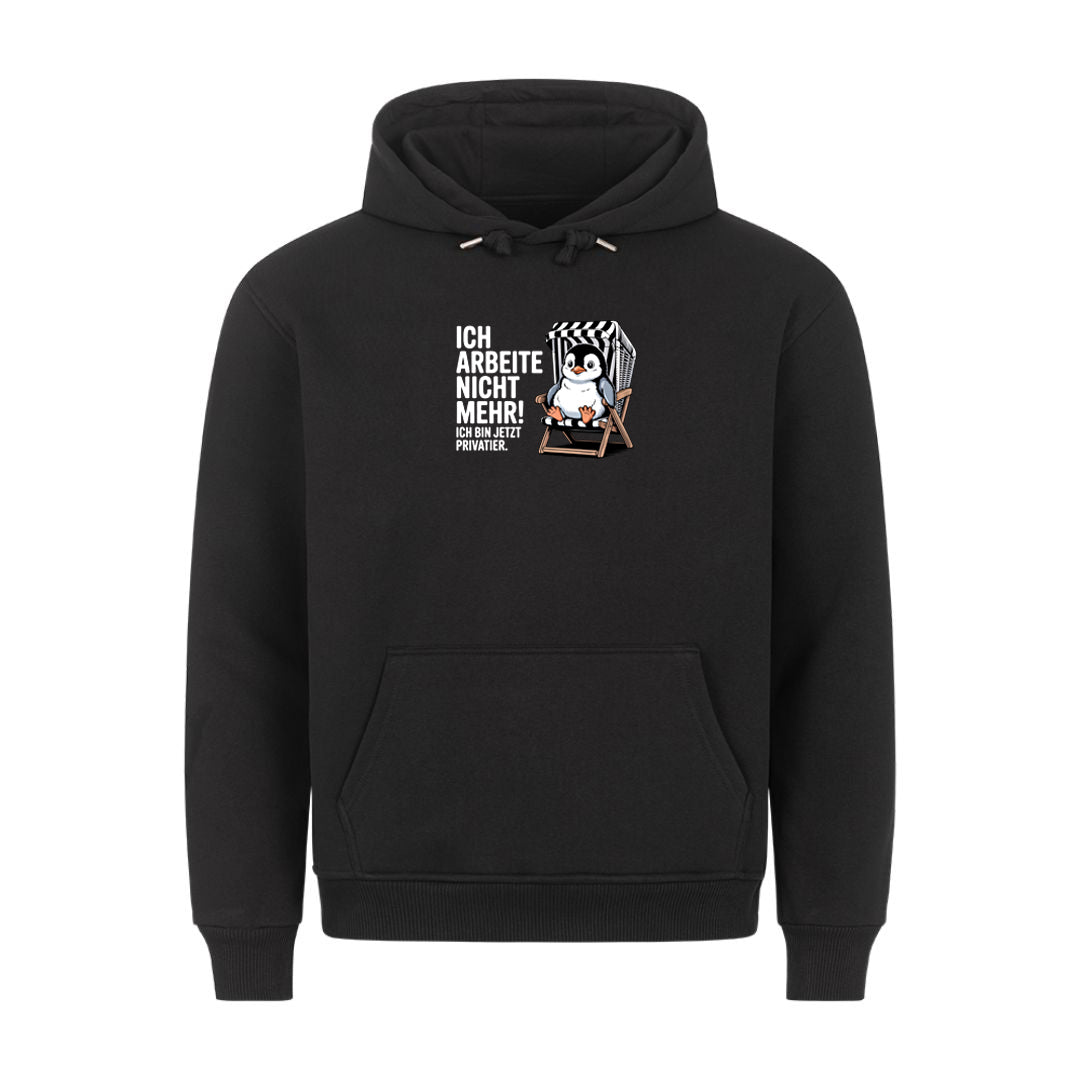 Lustiger Hoodie mit Spruch Ich arbeite nicht mehr, Vorderansicht