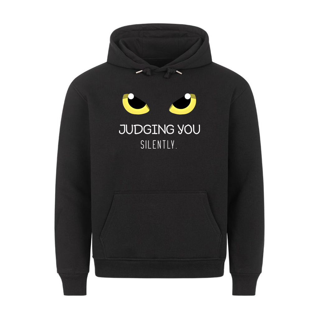 Judging you Silentlyt Hoodie