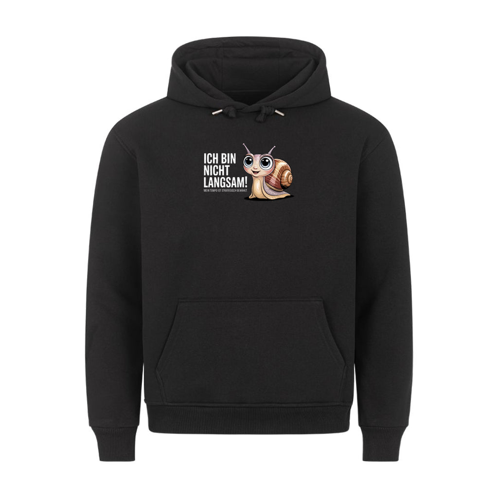 Lustiger Hoodie mit Spruch Ich bin nicht langsam, Vorderansicht