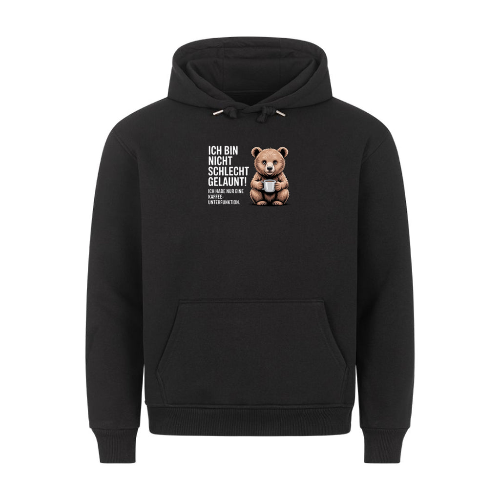 Lustiger Hoodie mit Spruch Ich bin nicht schlecht gelaunt, Vorderansicht