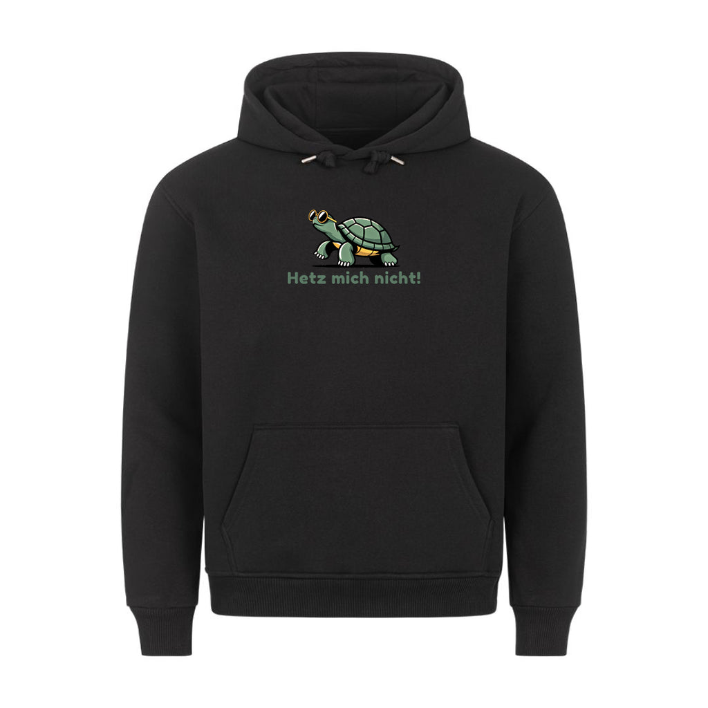 Lustiger Hoodie mit Spruch Hetz mich nicht Schildkröte, Vorderansicht