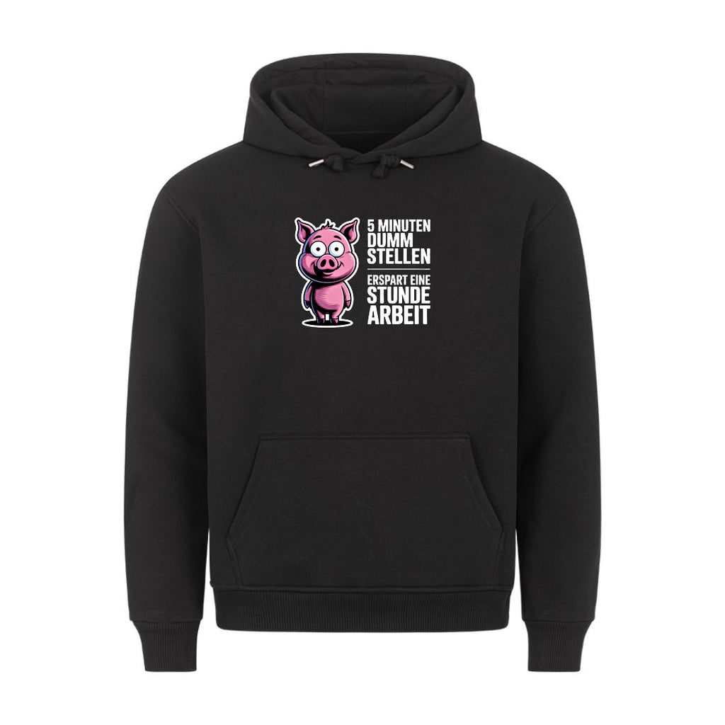 Lustiger Hoodie mit Spruch 5 min dumm stellen, Vorderansicht
