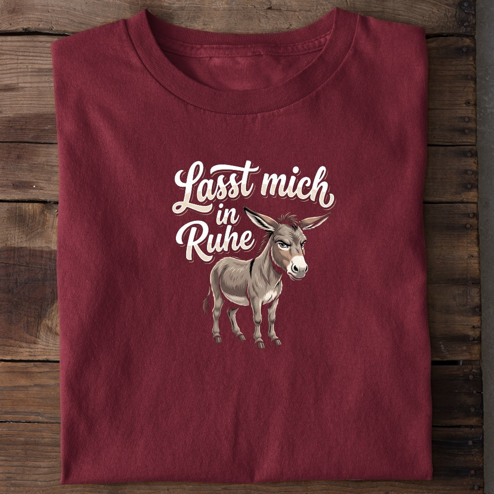 Unisex Bio-T-Shirt von Beyond Humor mit sturem Esel und dem Spruch 'Lasst mich in Ruhe'