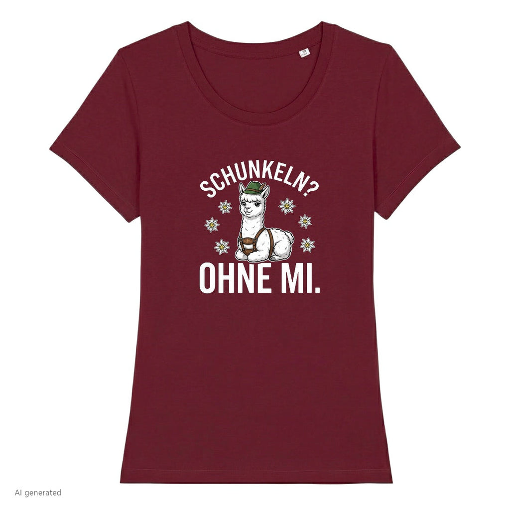 Schunkeln ohne mi Wiesn Damen T-Shirt in Burgunder