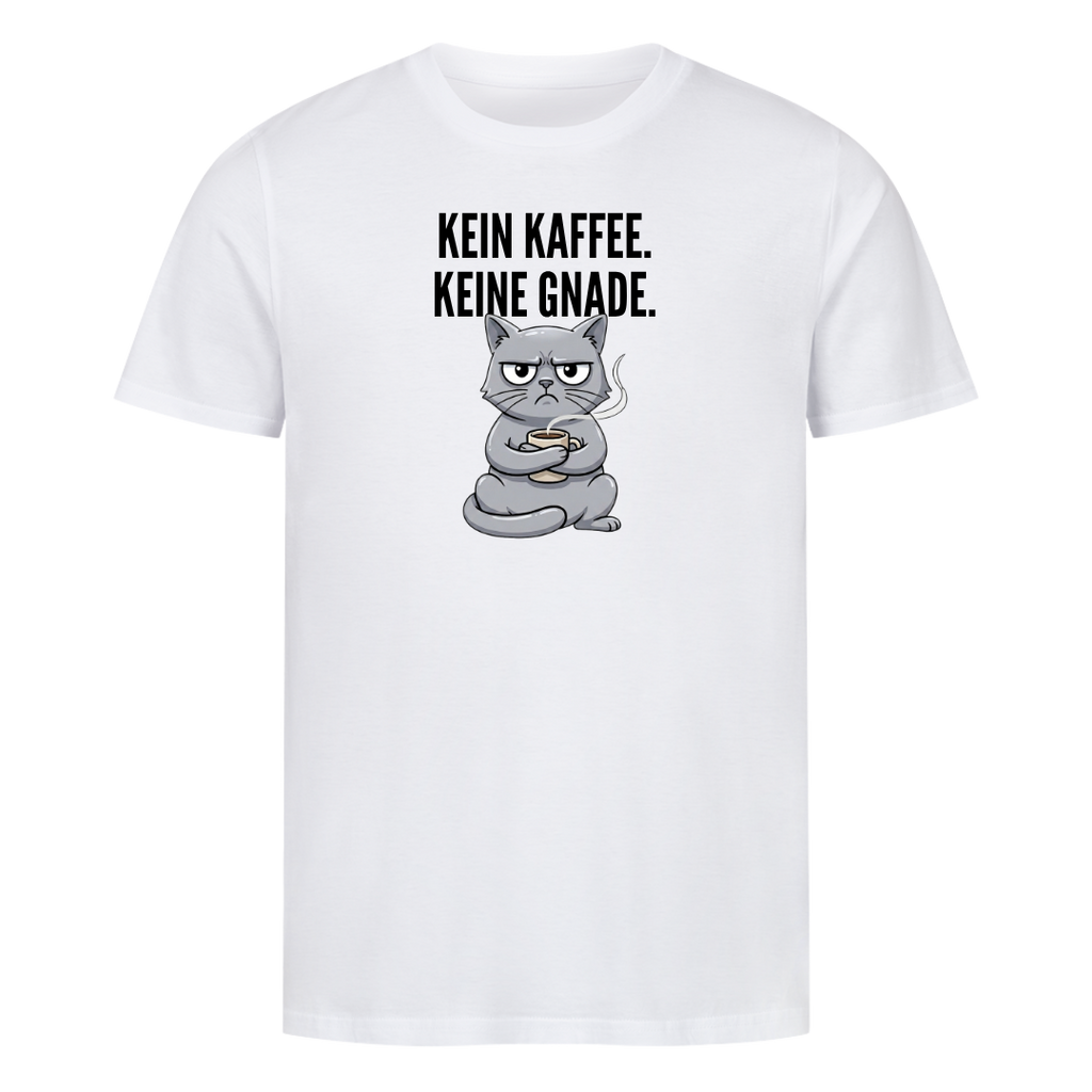 Kein Kaffee. Keine Gnade. Bio T-Shirt